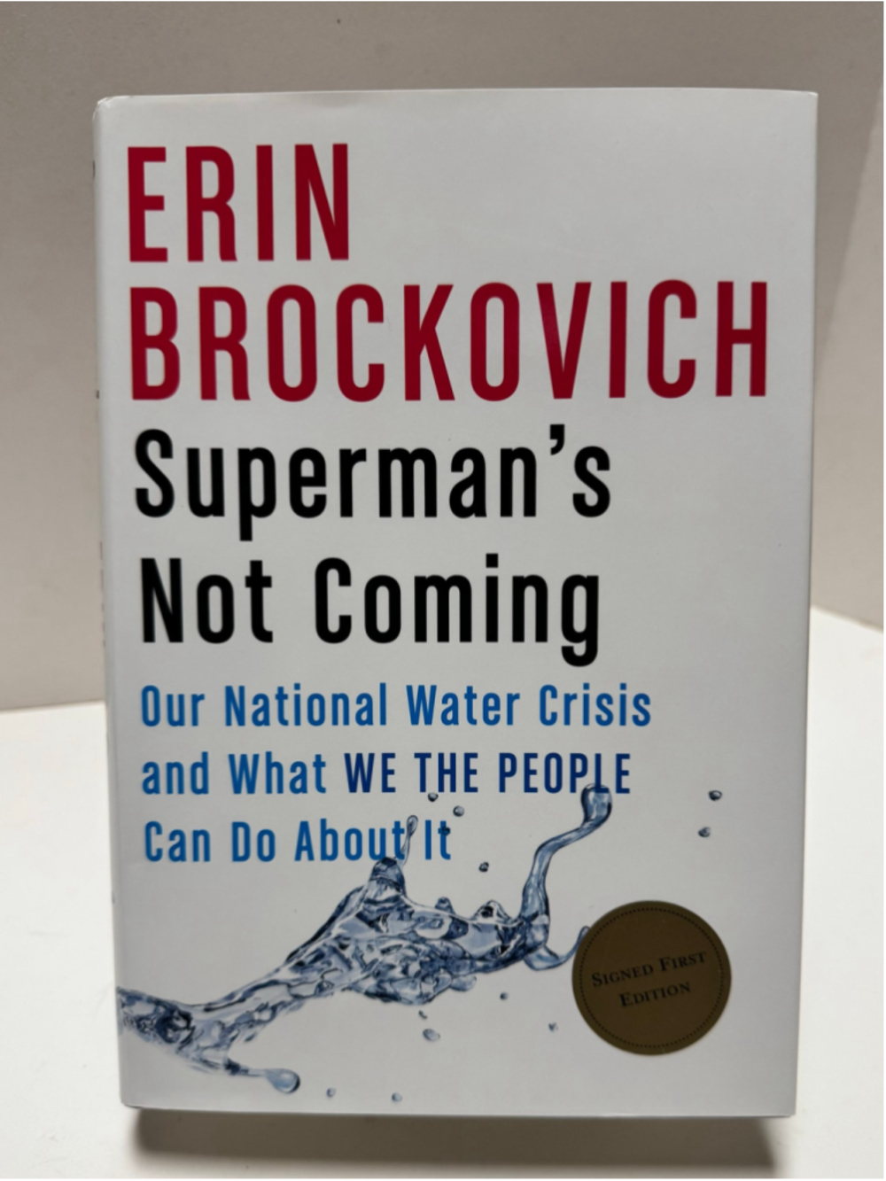 SIGNED Superman's Not Coming by Erin Brockovich (1st Ed. 2020 HC)
